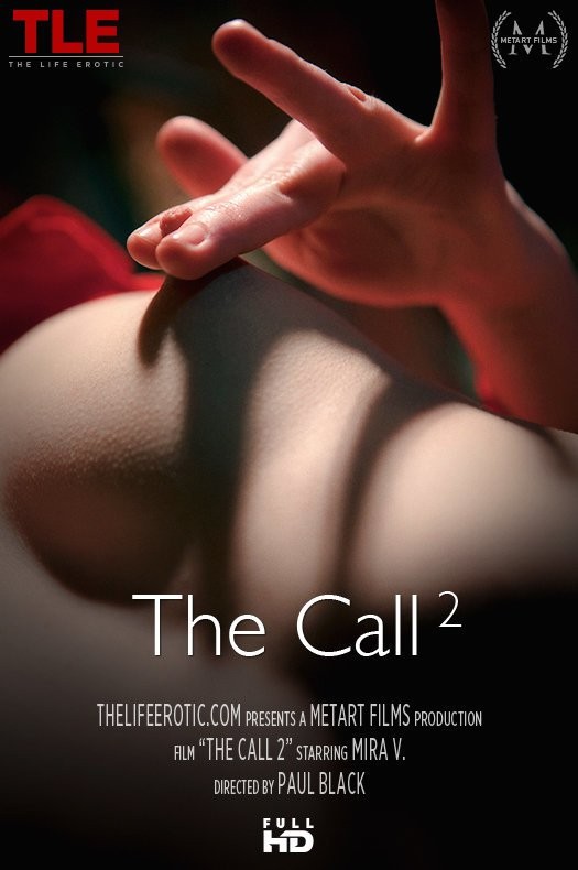 TheLifeErotic.com - Mira V - The Call 2 [FullHD 1080p]