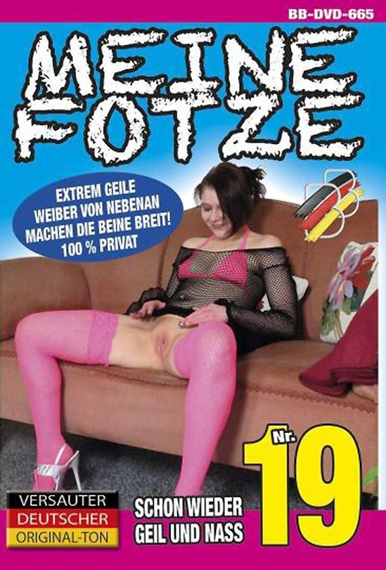 Meine Fotze 19 - Schon wieder geil und nass [2014/DVDRip ] 