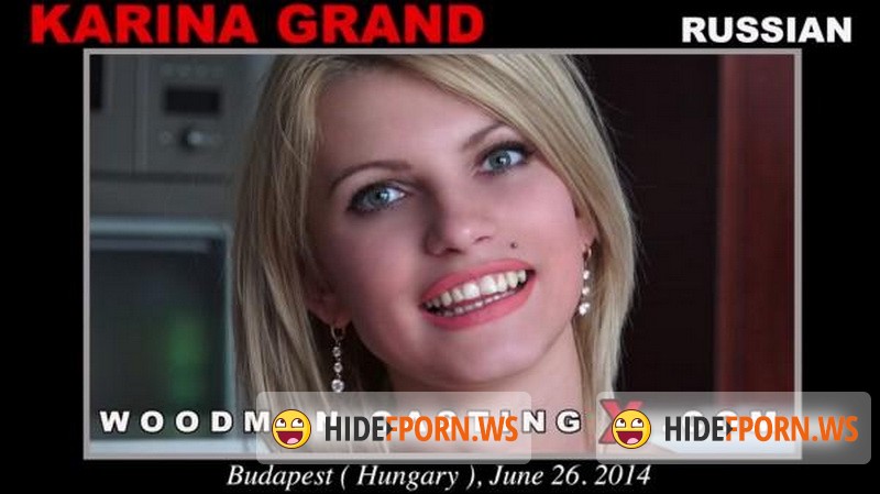 WoodmanCastingX.com/PierreWoodman.com - KARINA GRAND - Woodman Casting [HD 720p]