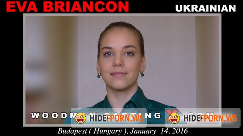 WoodmanCastingX.com - Eva Briancon - Casting Hard [SD 480p]