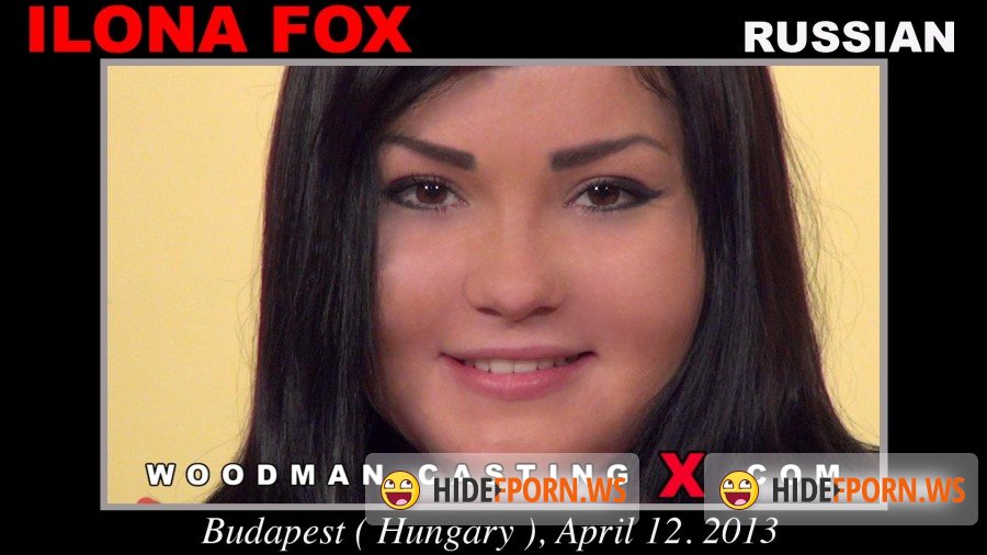 WoodmanCastingX.com - ILONA FOX - Casting [HD 720p]