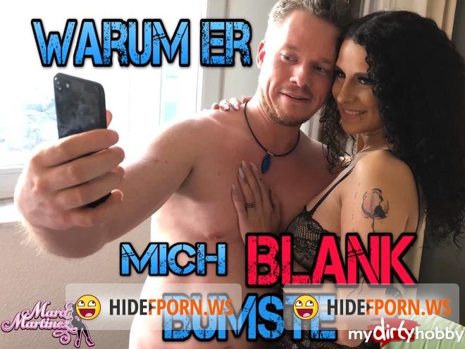 MyDirtyHobby/MDH - Mara-Martinez - Warum er mich blank bumste - Why he fucked me naked [HD 720p]