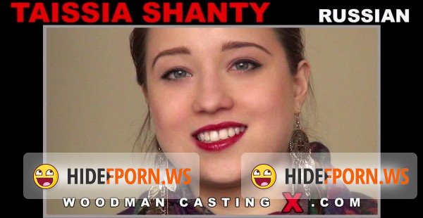 WoodmanCastingX.com/PierreWoodman.com - TAISSIA SHANTY - Casting [SD 540p]