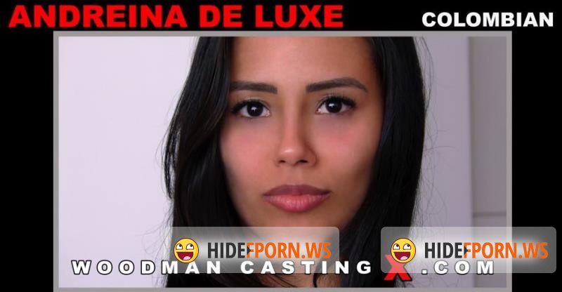 WakeUpNFuck.com/WoodmanCastingX.com - Andreina De Luxe - Casting X 190 Updated [FullHD 1080p]