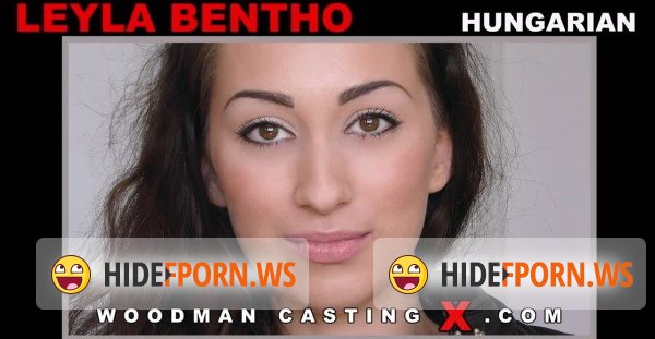 WoodmanCastingX.com - Leyla Bentho - Casting Updated [SD 480p]