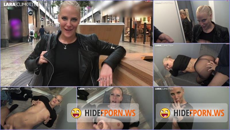 MyDirtyHobby.com - Lara-CumKitten - HOBBY HURE im Shopping Center ZERFICKT Public FACIAL Tsunami in der Umkleide [FullHD 1080p]