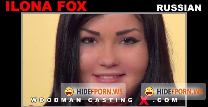 WoodmanCastingX.com - ILONA FOX - Hardcore [HD 720p]