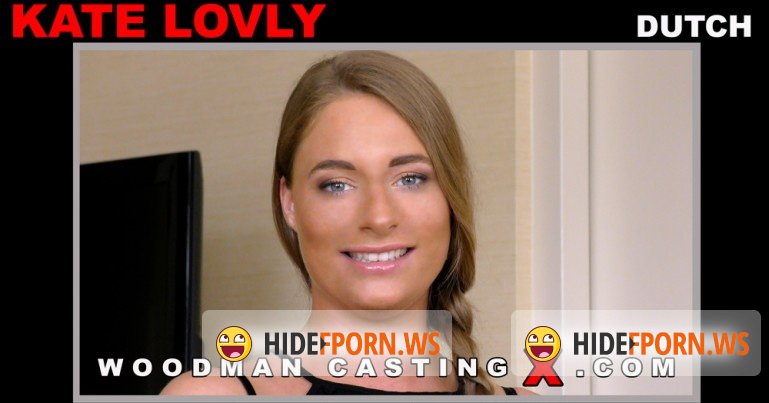 WoodmanCastingX.com - Kate Lovly - Hard - My first DP with 3 men [SD 540p]